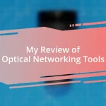 My Review of Optical Networking Tools